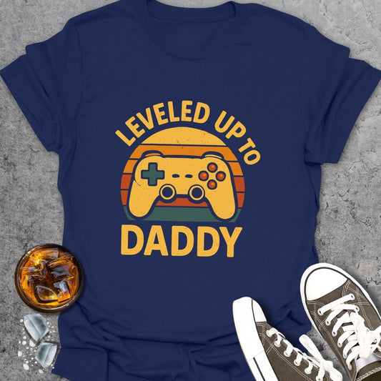 Leveled Up To Daddy T-Shirt