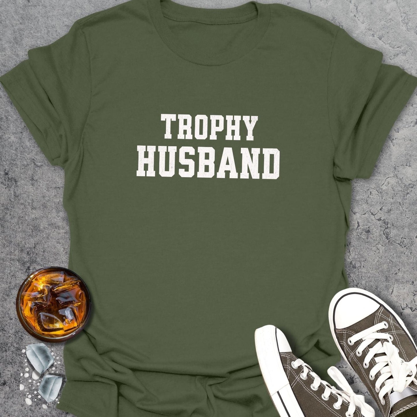 Trophy Husband T-Shirt