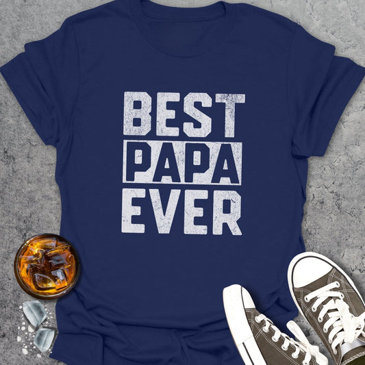 Best Papa Ever T-Shirt