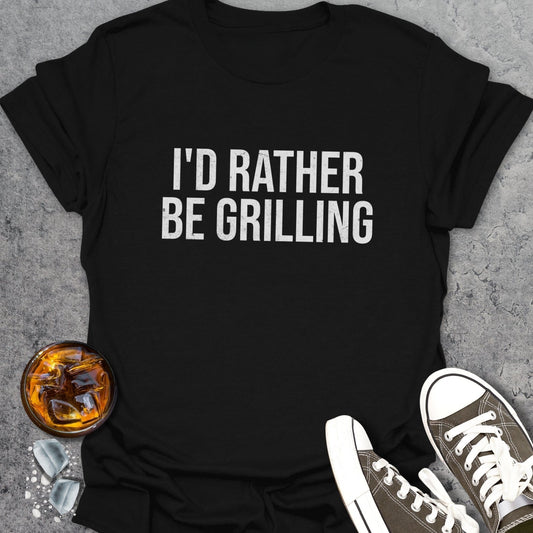 ID Rather Be Grilling T-Shirt