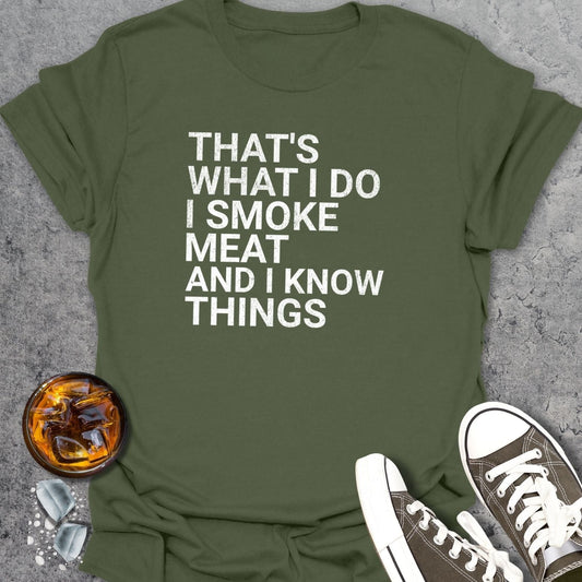 Thats What I Do T-Shirt