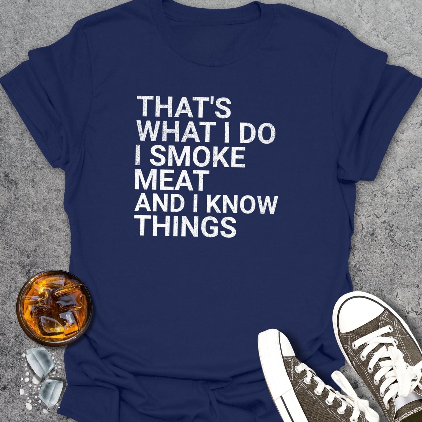 Thats What I Do T-Shirt