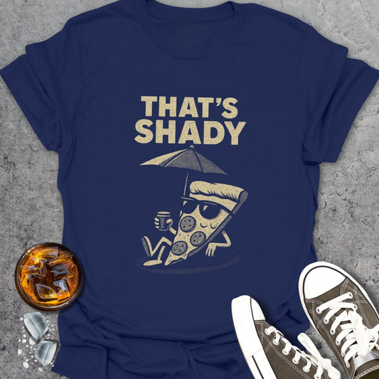 That's Shady Funny T-Shirt
