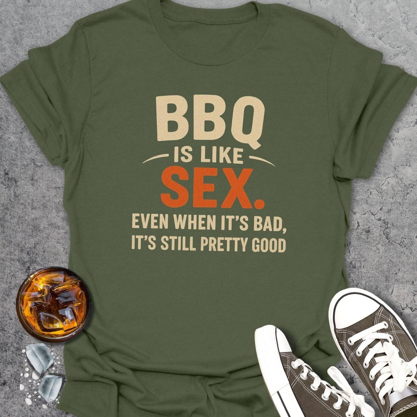 BBQ Is Like Sex T-Shirt