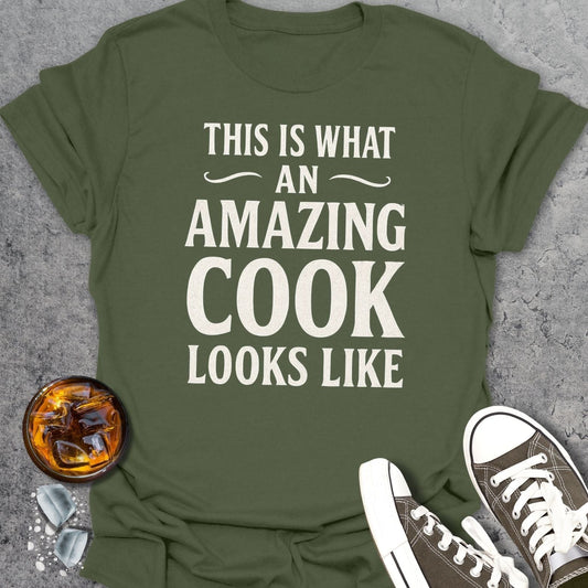 This Is What An Amazing Cook T-Shirt