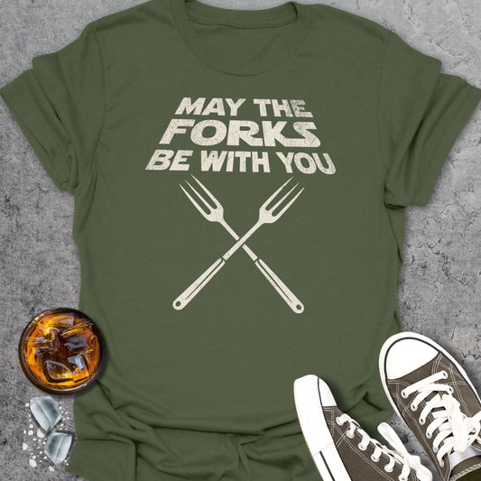 May The Forks Be With You T-Shirt