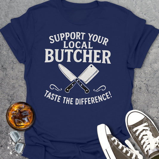 Support Your Local Butcher T-Shirt