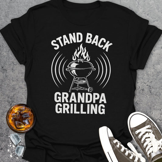 Stand Back Grandpa Grilling T-Shirt