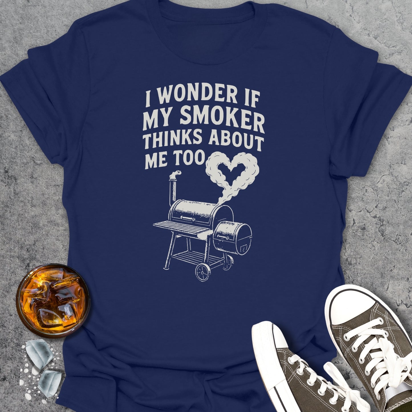I Wonder If My Smoker Thinks T-Shirt