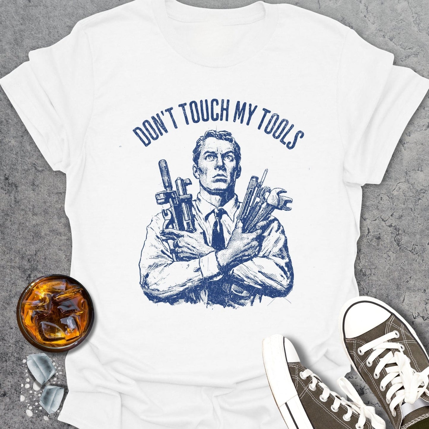 Don't Touch My Tools T-Shirt