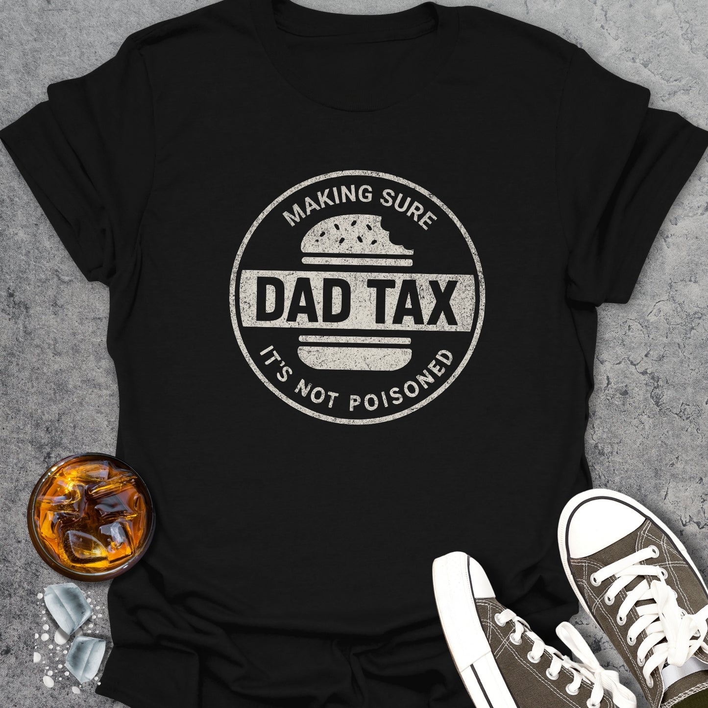 Dad Tax T-Shirt