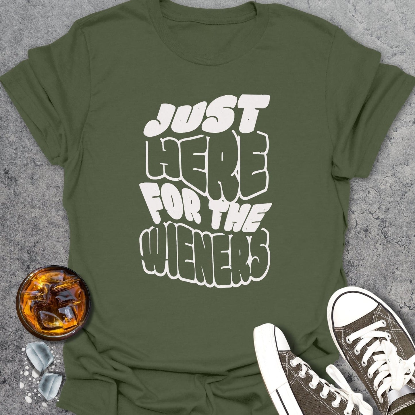 Just Here For The Wieners 2 T-Shirt