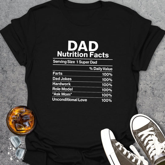 DAD Nutrition Facts T-Shirt