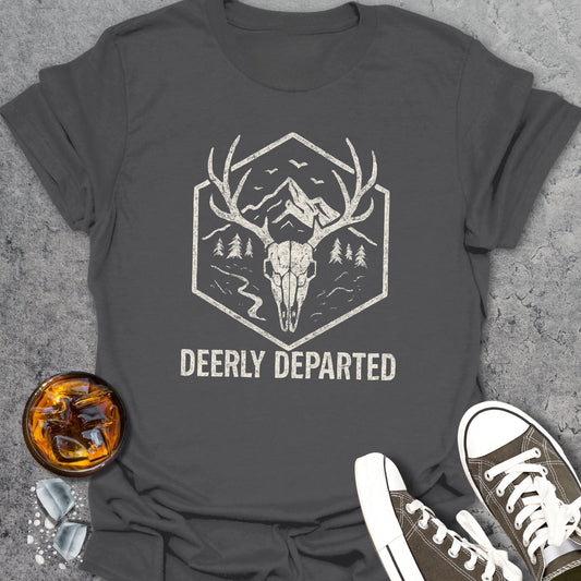 Deerly Departed T-Shirt