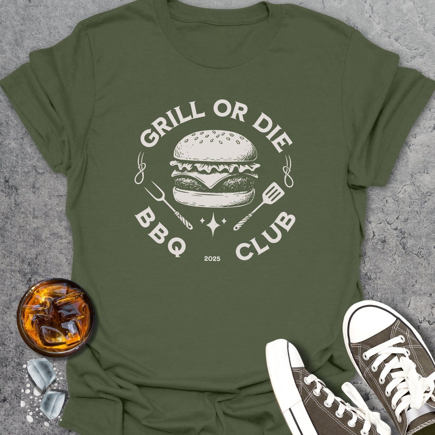 Grill Or Die T-Shirt