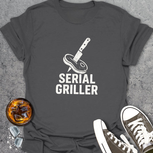 Serial Griller T-Shirt