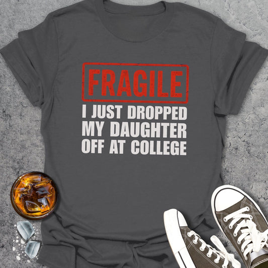 Fragile Dad T-Shirt