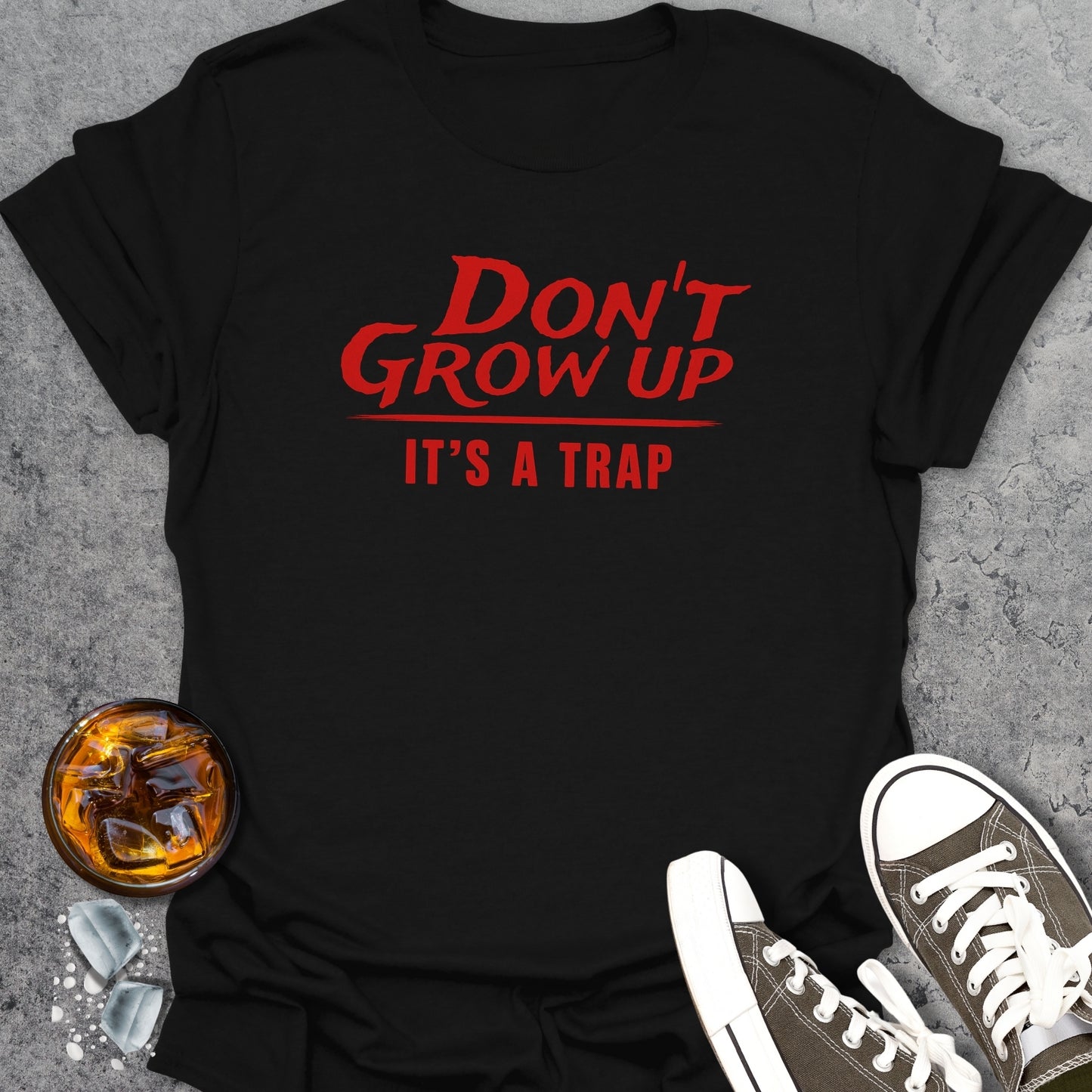 Don't Grow Up - It's A Trap - T-Shirt