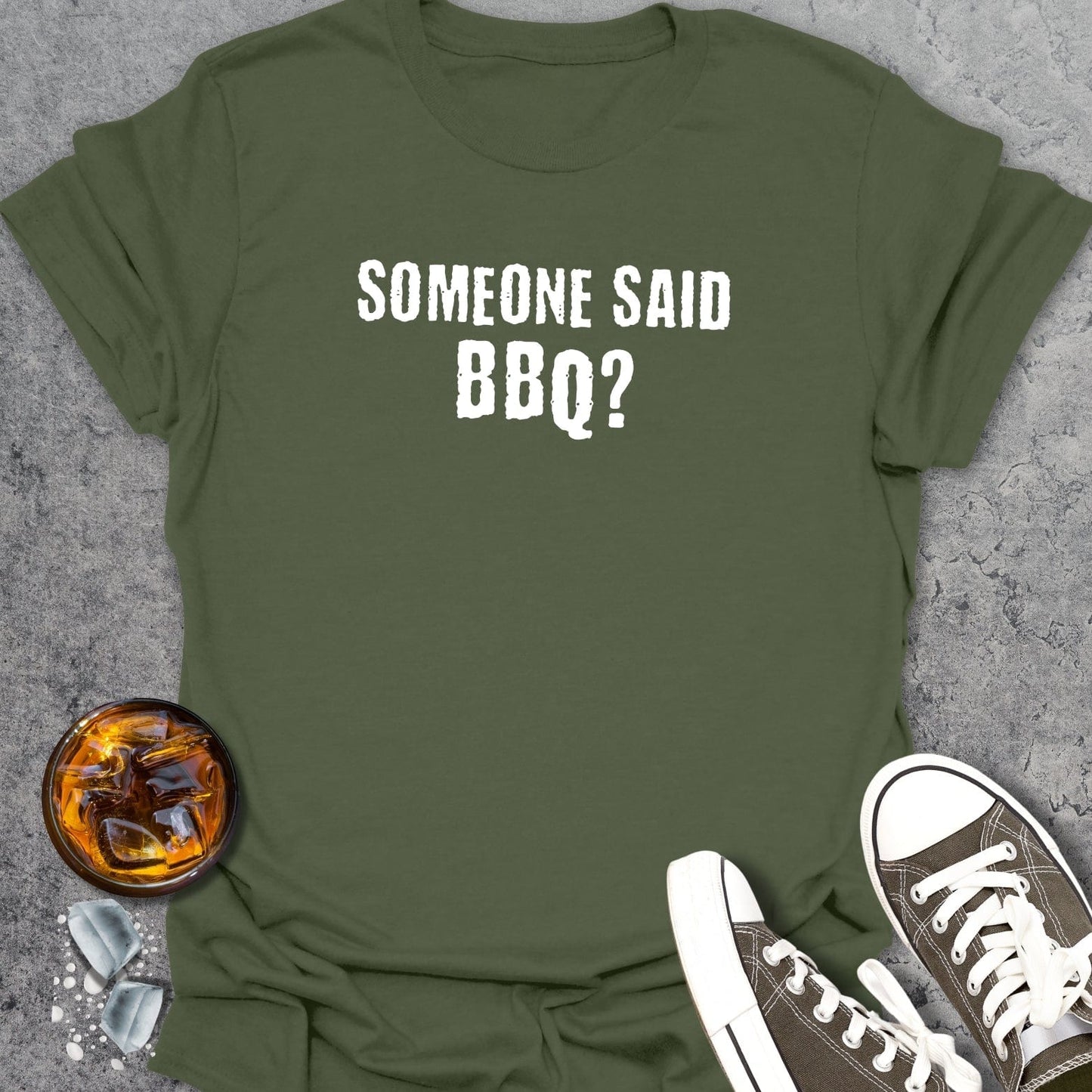 Someone Said BBQ T-Shirt