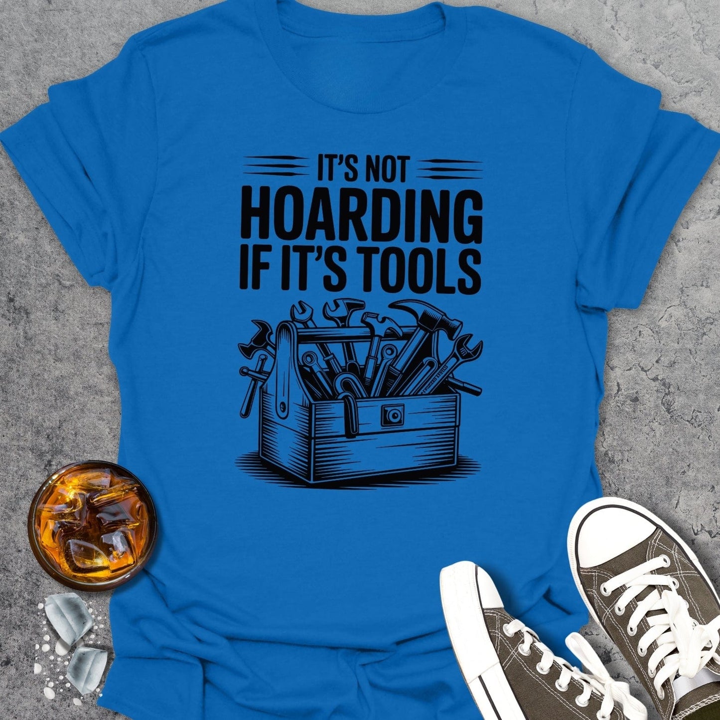 Hoarding Tools T-Shirt