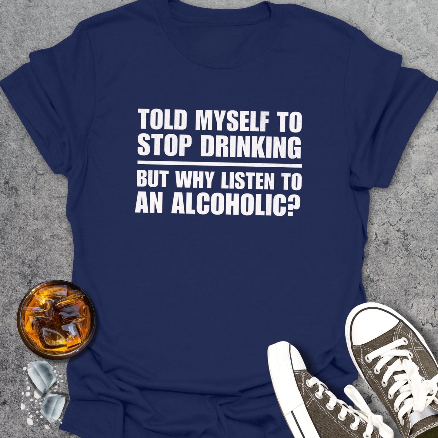 Stop Drinking Funny T-Shirt