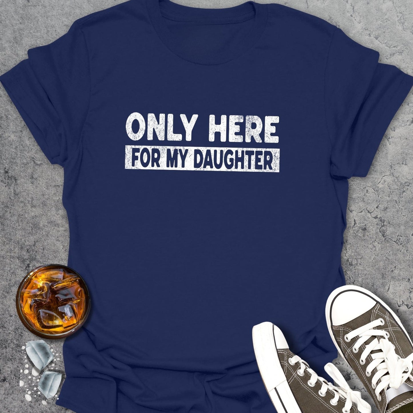 Only Here Funny T-Shirt