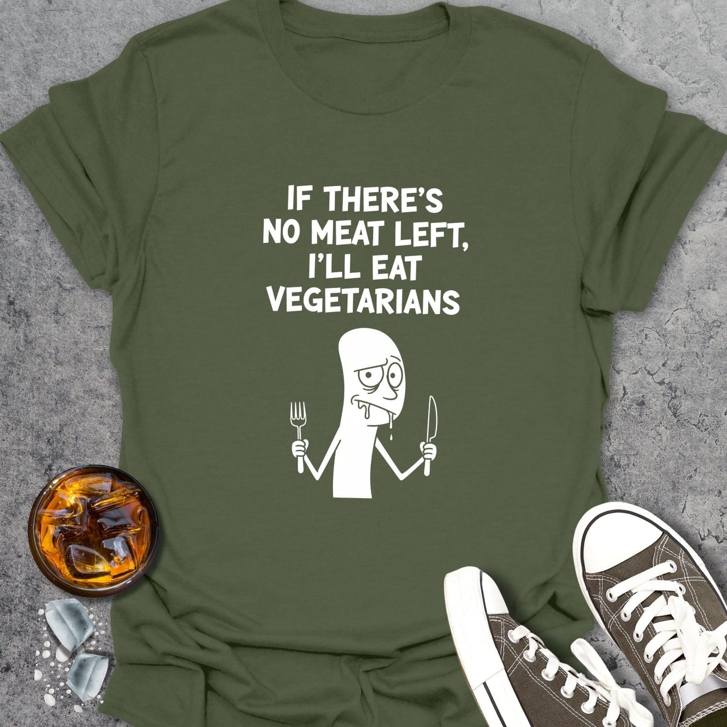 If There’s No Meat Left T-Shirt