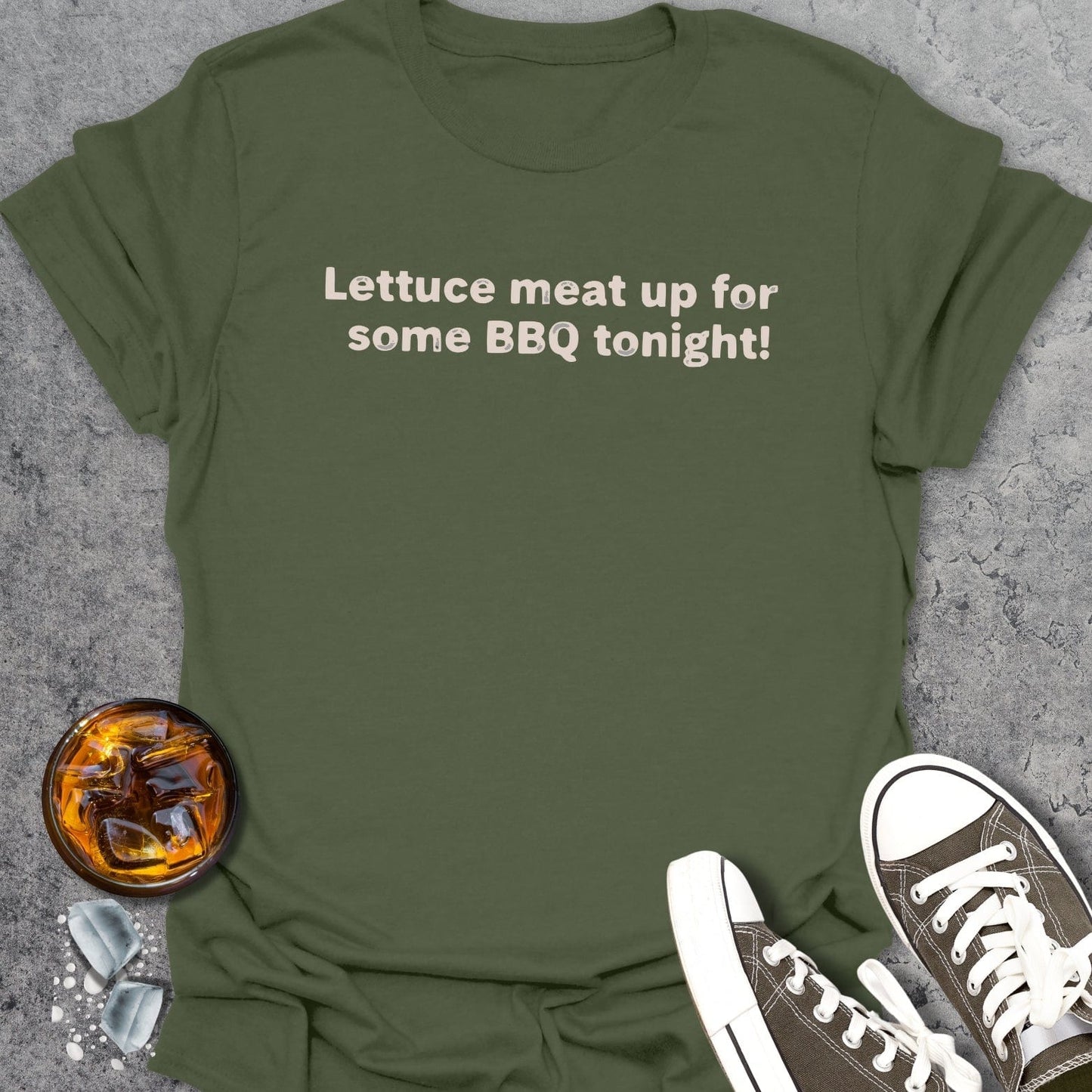 Lettuce meat up for some BBQ tonight! T-Shirt