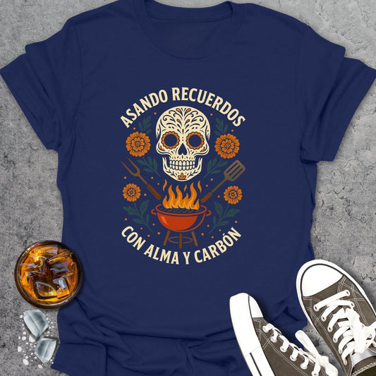 Asando Recuerdos Con Alma Y Carbón T-Shirt