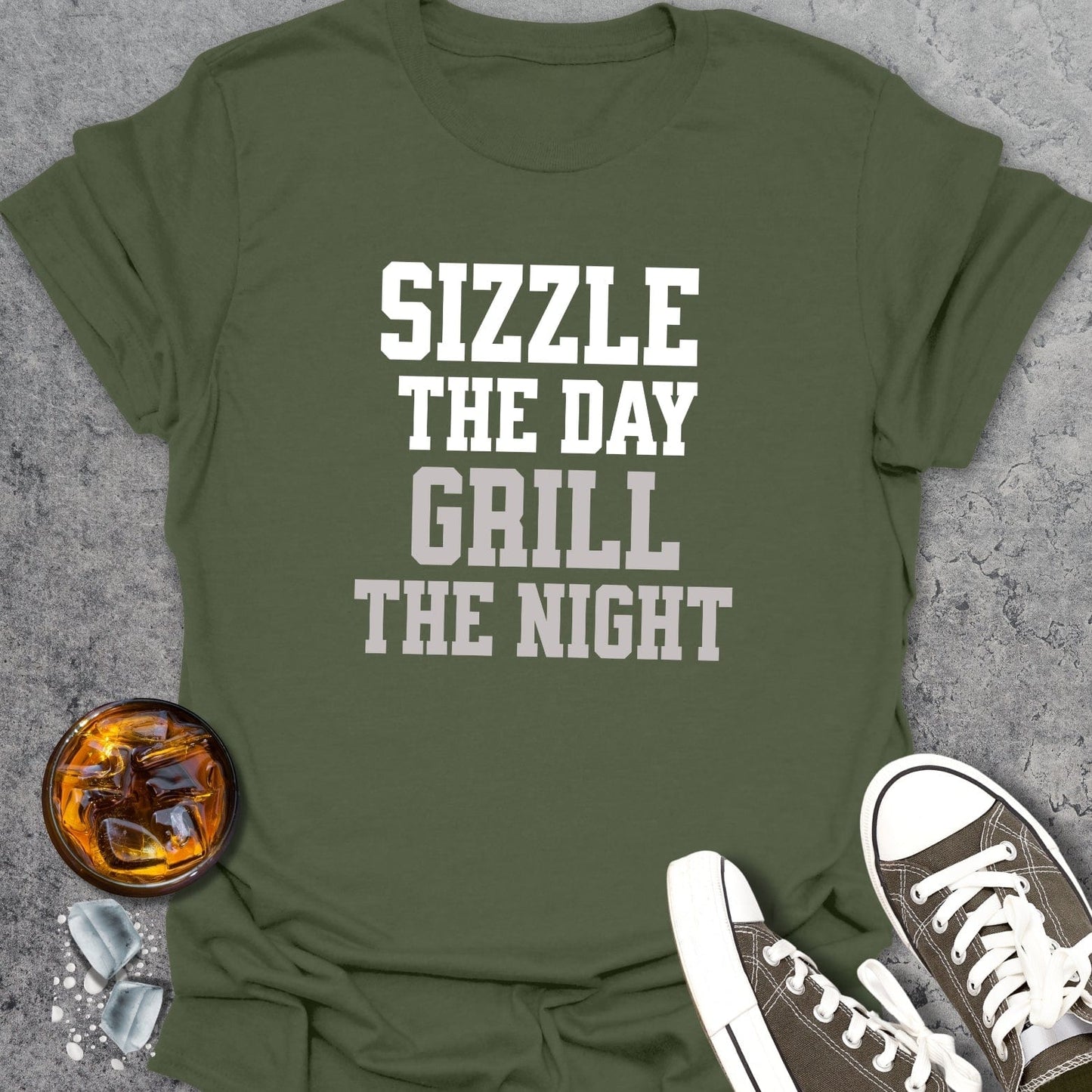 Sizzle The Day, Grill The Night T-Shirt