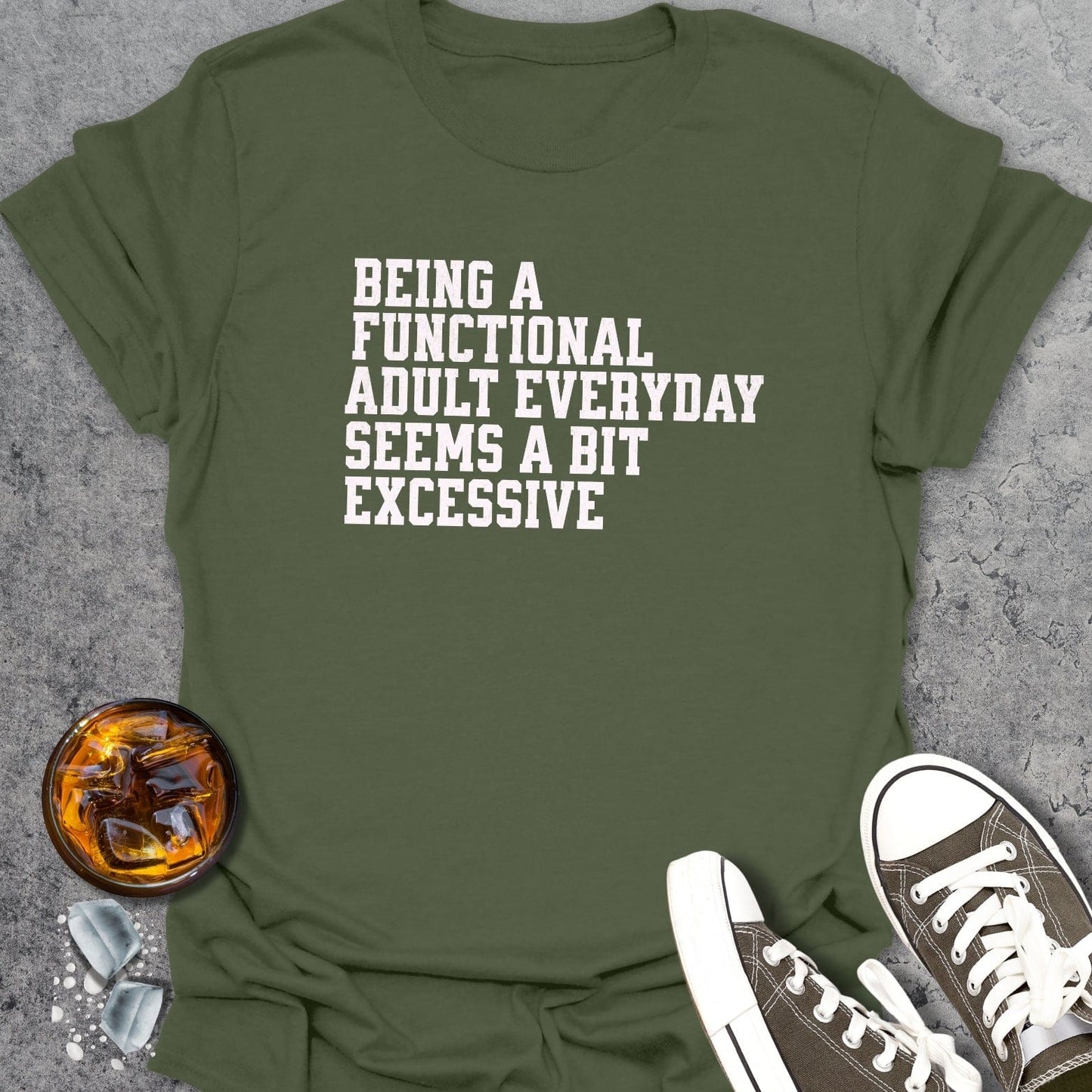 Functional Adult Funny T-Shirt