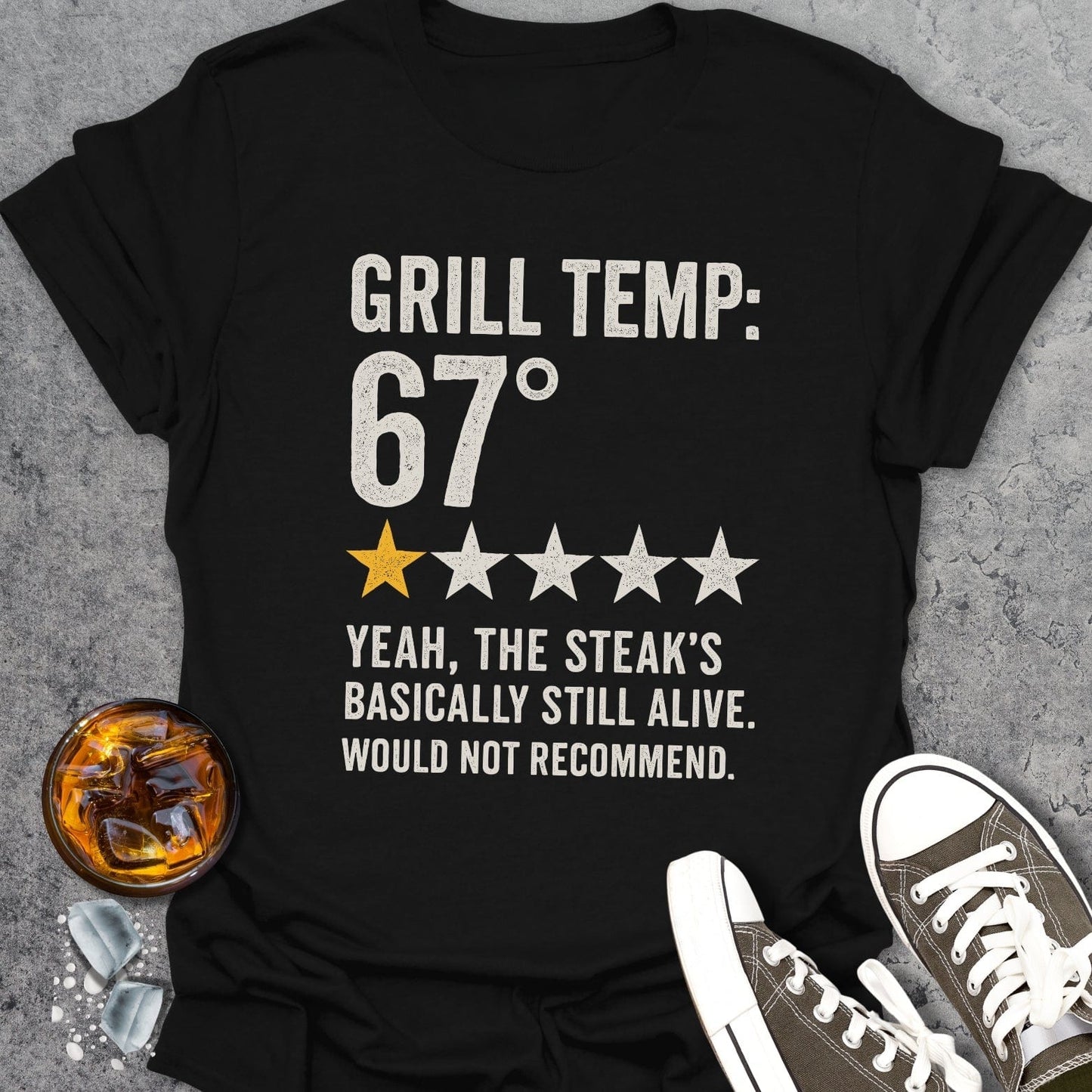 67 Grill Temp Funny T-shirt