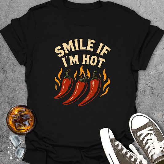 Smile If I'm Hot T-shirt