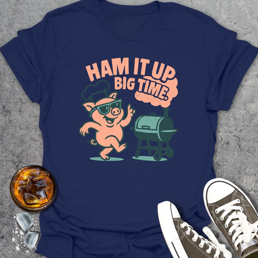 Ham It Up T-shirt