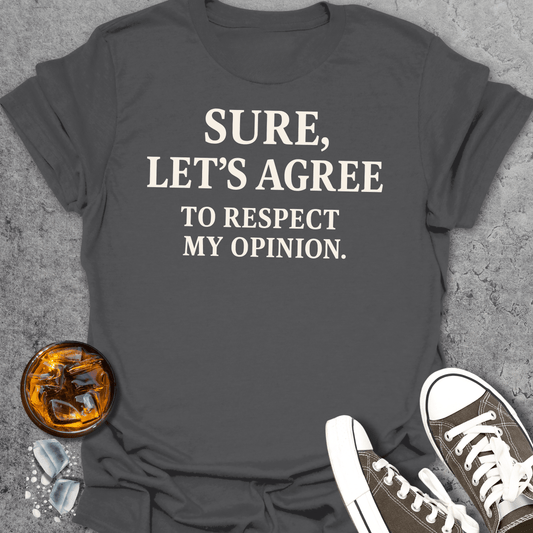 Let's Agree Funny - T-Shirt