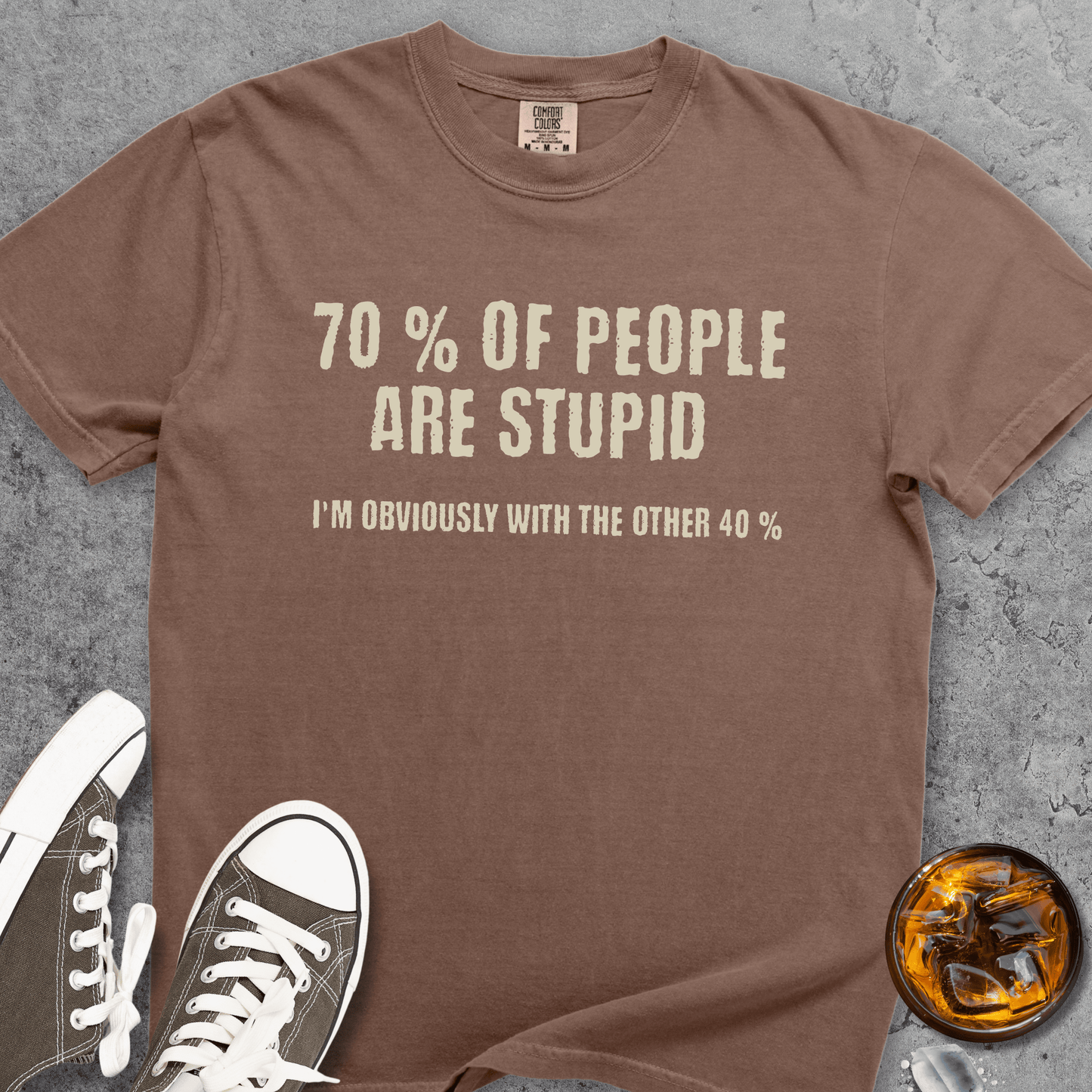 70% Of People Comfort Colors 1717 Tee