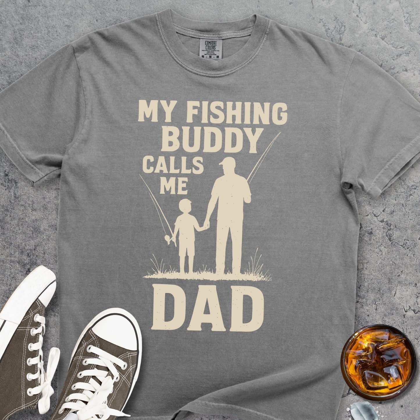 My Fishing Buddy Calls Me Dad Comfort Colors 1717 Tee