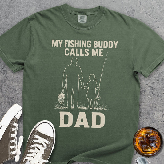 My Fishing Buddy Calls Me Dad girl Comfort Colors 1717 Tee
