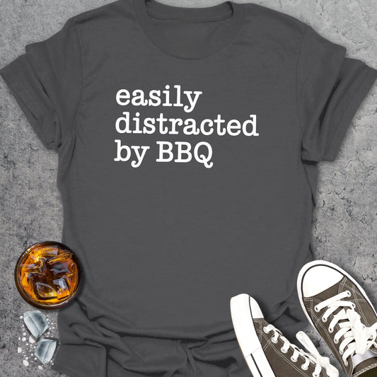 Easily Distracted By BBQ T-Shirt