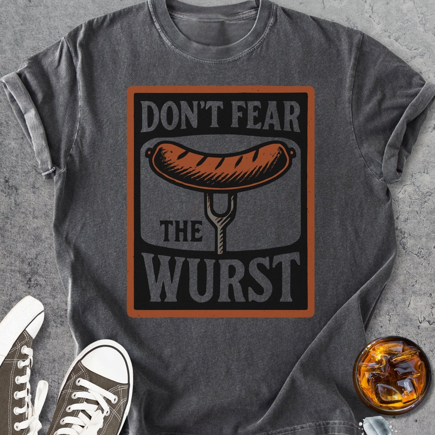 Don't Fear The Wurst - Vintage Heavyweight Tee