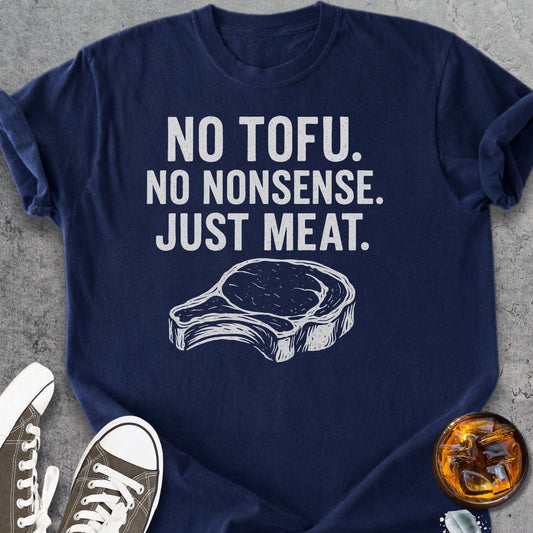 No Tofu No Nonsense Just Meat - Vintage Heavyweight Tee