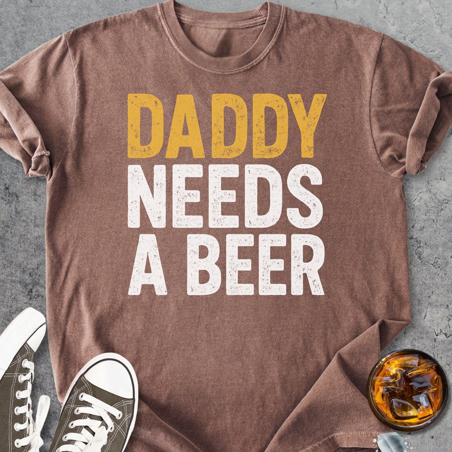 Daddy Needs Beer - Vintage Heavyweight Tee