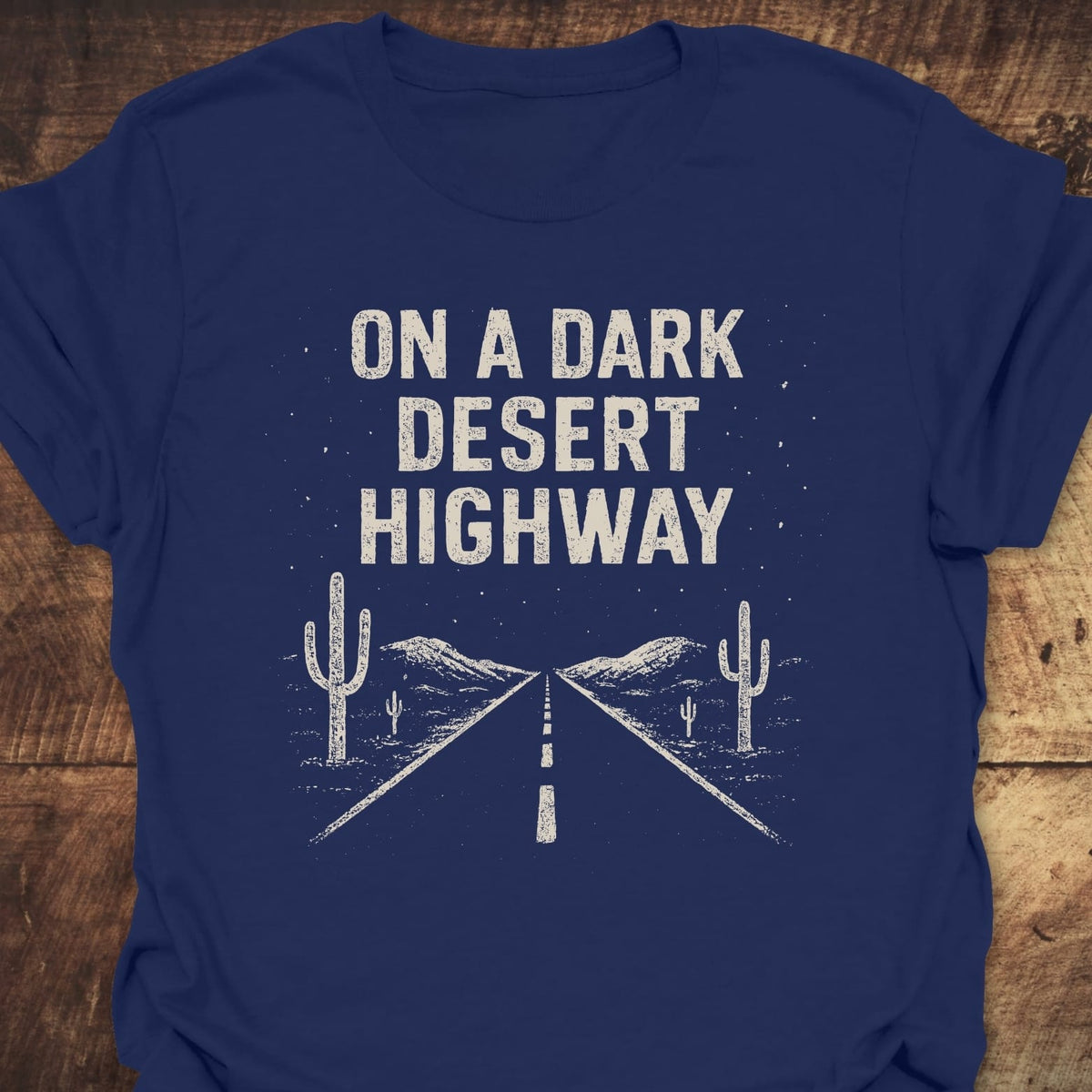 On A Dark Desert Highway Classic T-Shirt