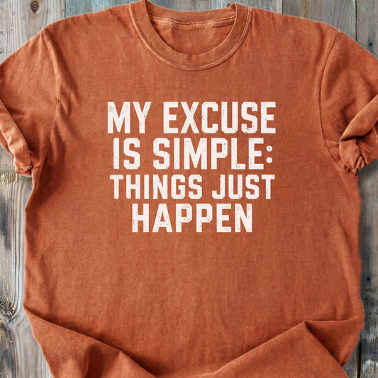 Things Just Happen - Premium Heavyweight Tee