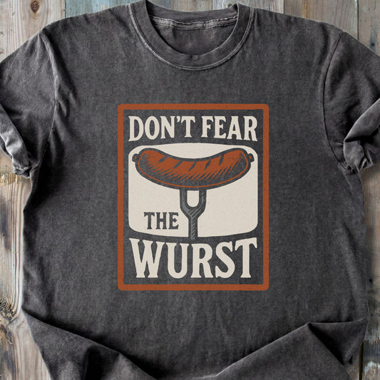 Don't Fear The Wurst - Premium Heavyweight Tee