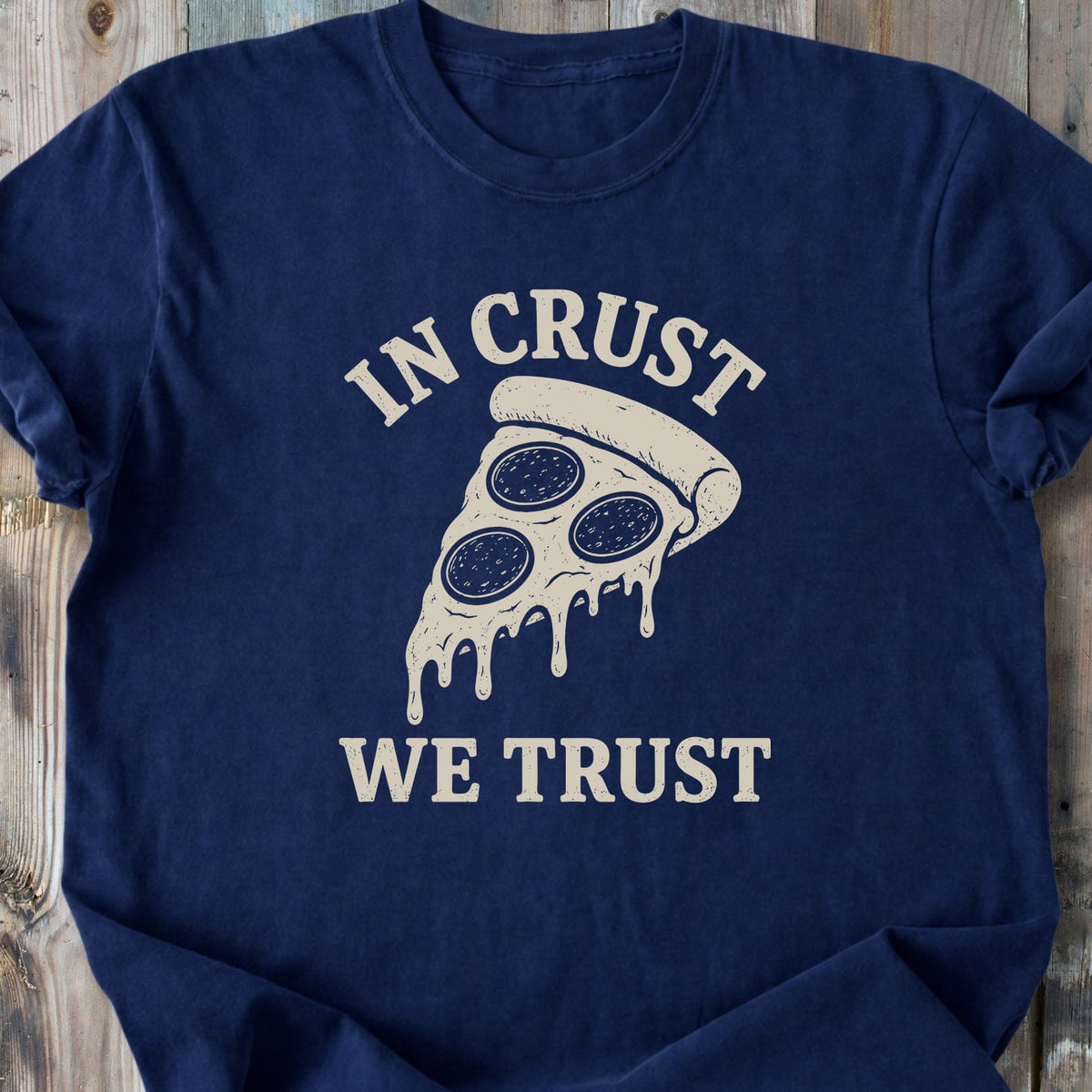 In Crust We Trust - Premium Heavyweight Tee
