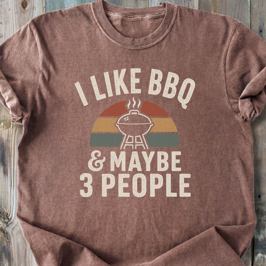 I Like BBQ And Maybe 3 People - Premium Heavyweight Tee