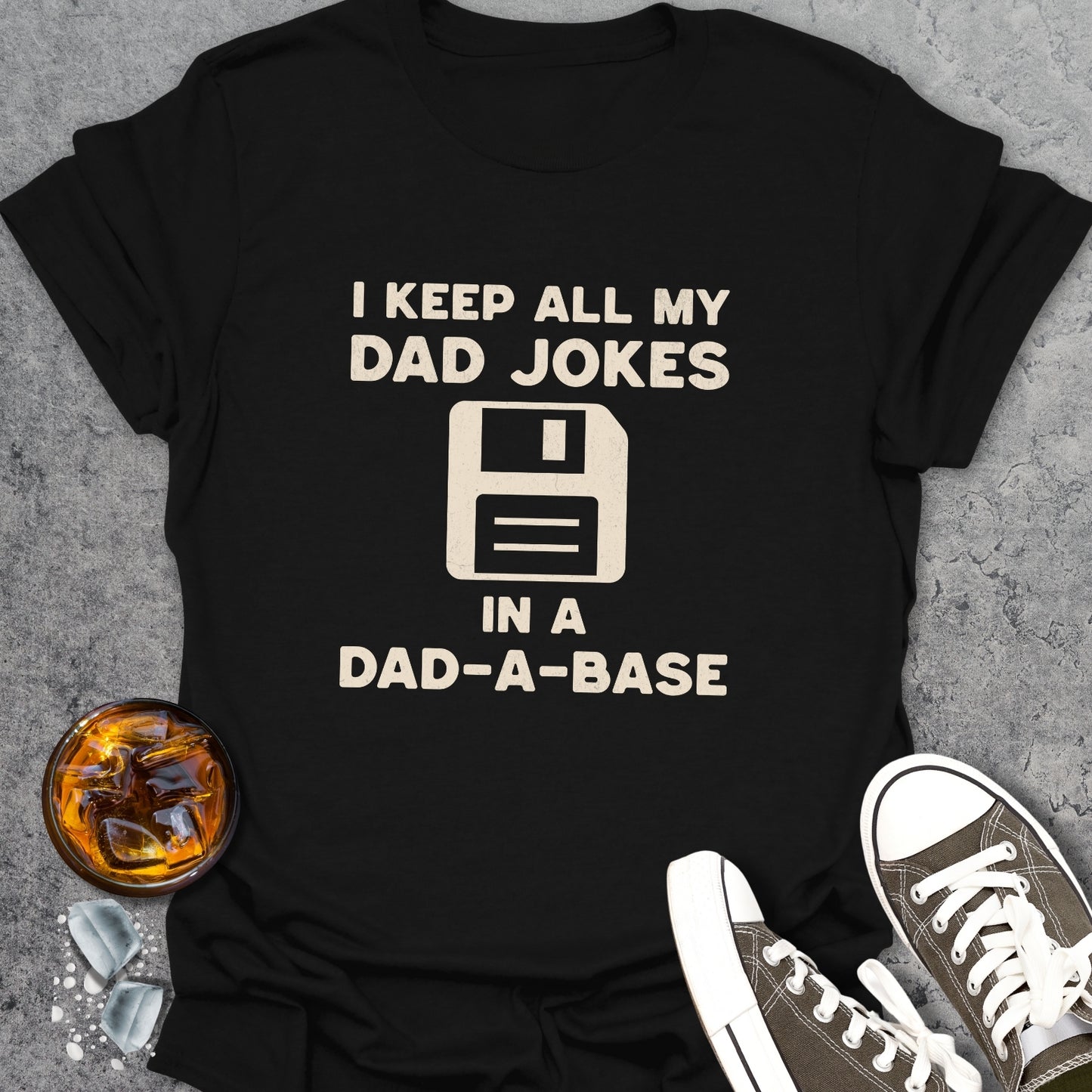 Dad-A-Base T-Shirt