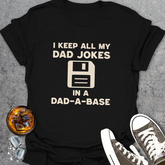Dad-A-Base T-Shirt
