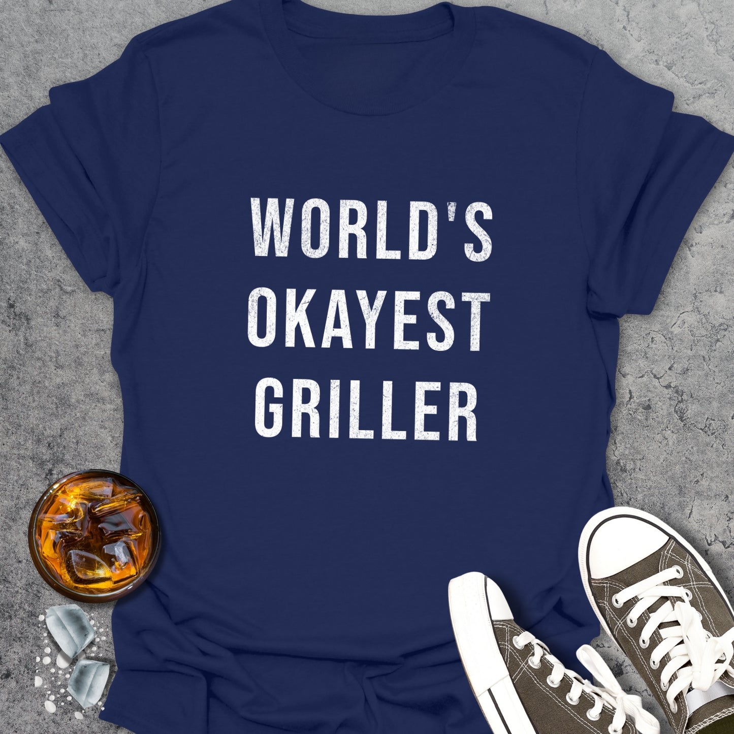Worlds Okayest Griller T-Shirt